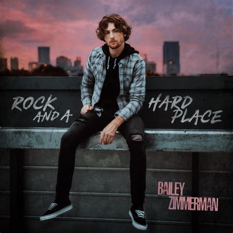 Bailey Zimmerman Rock And A Hard Place Lyrics