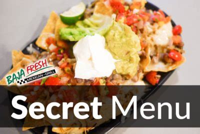 Baja Fresh secret menu