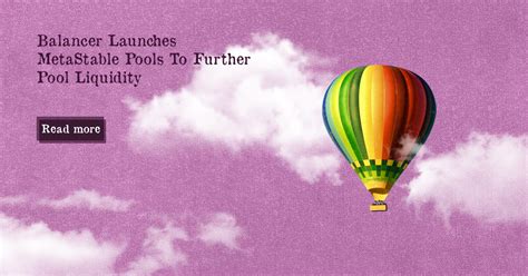 Balancer Enhances Liquidity with Metastable Pools Launch