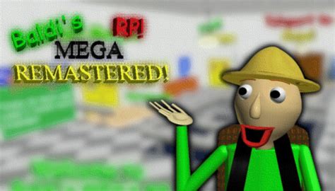 Baldi\'s MEGA RP! REMASTERED - Roblox