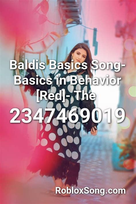 Baldis Basics Song- Basics in Behavior [Red]- The Roblox ID 