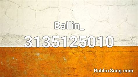 Ballin Roblox ID - Roblox music codes
