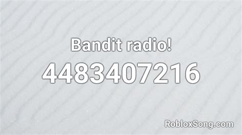Bandit Radio Roblox ID