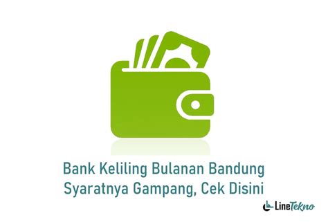 Bank Keliling Bulanan Bandung, Solusi untuk Masyarakat di Luar Kota