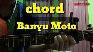Banyu Moto Chord