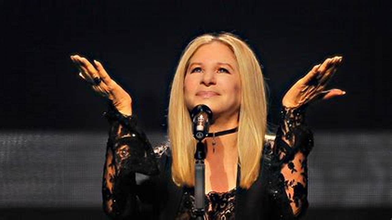 Barbra Streisand In Concert 2024