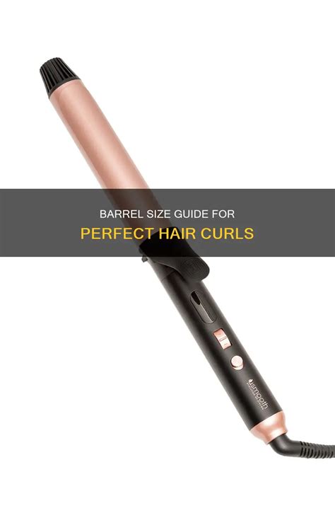 Barrel Size for Every Curl Type