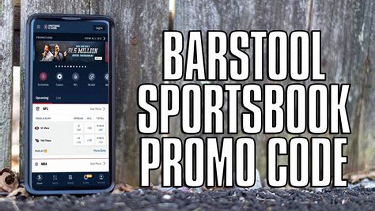 Barstool Sportsbook Promo Code 2024
