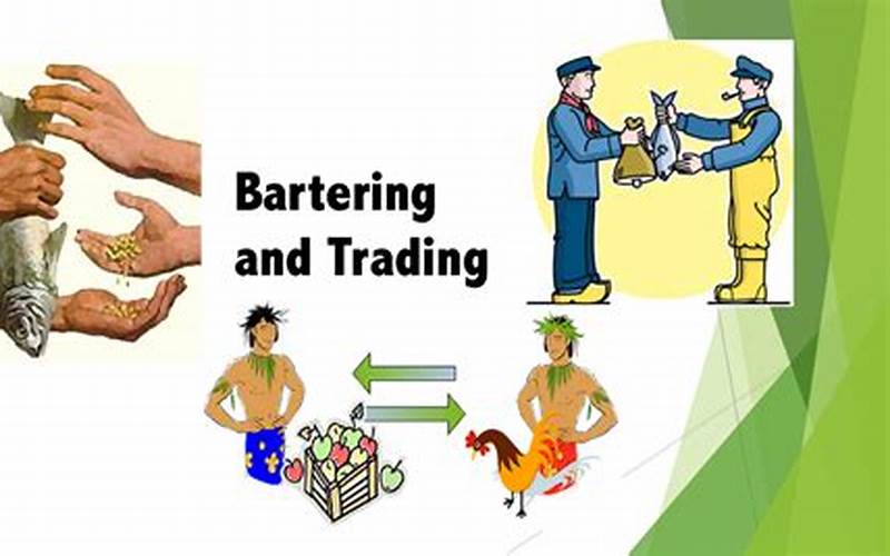Bartering: The Art Of Trading