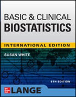 Basic & Clinical Biostatistics: Fifth Edition