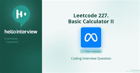 Boost Your Problem-Solving Skills with Basic Calculator II from Leetcode
