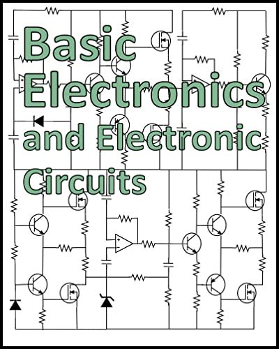 Basic Electronics And Electronic Circuits: Learn Electronics And Free Online Circuit Simulator