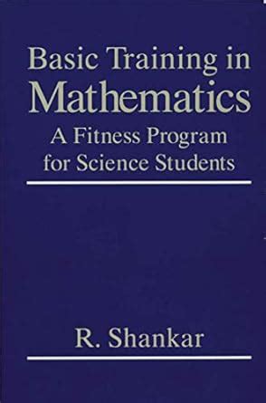 Basic Training In Mathematics: A Fitness Program For Science Students