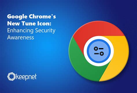 Basics of Enhancing Google Chrome Security