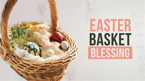 Basket Blessing Easter