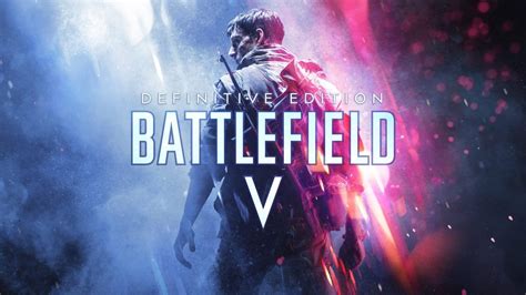 Unleash The Ultimate Battlefield Experience with the Definitive Edition of Battlefield V