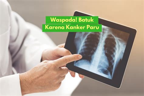 Batuk Terus Waspada Kanker Paru Paru