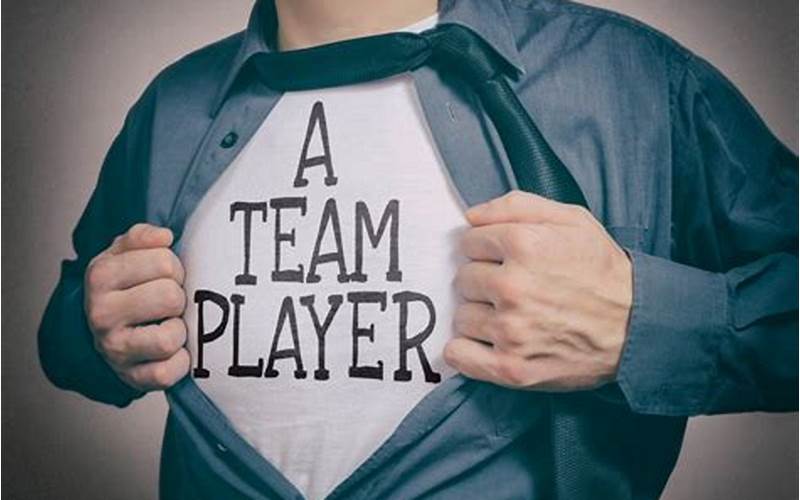 Be A Team Player