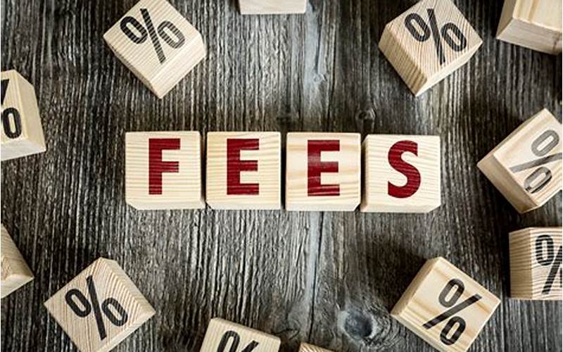 Be Aware Of Additional Fees