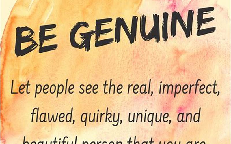 Be Genuine