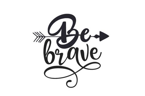 Download Be Brave SVG File - SVG Design Creativefabrica Free PSD Mockups