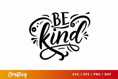 Spread Love and Positivity with Our Free Be Kind SVG Cut File