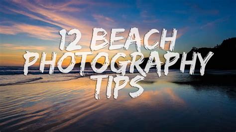 Beach Life Photography Tips