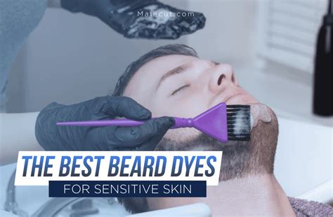 Gentle Beard Dye for Sensitive Skin: A Comprehensive Guide.