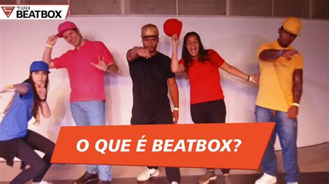 Beatbox O Que é