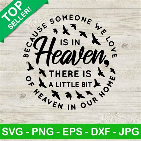 Download Because Someone We Love is in Heaven SVG File - SVG Design Cricut SVG DXF Files