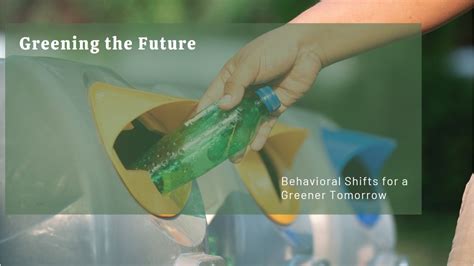 Behavioral and Environmental Shifts