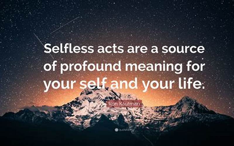 Being Selfless