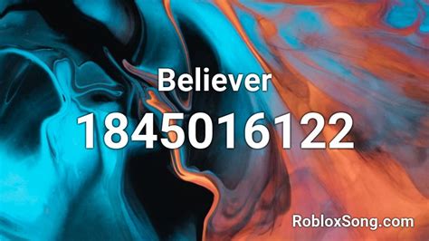 Believer - Roblox ID