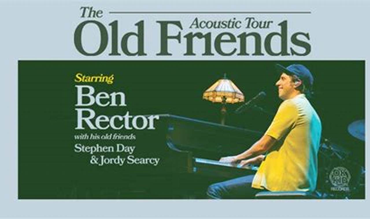 Ben Rector Old Friends Acoustic Tour Setlist 2024