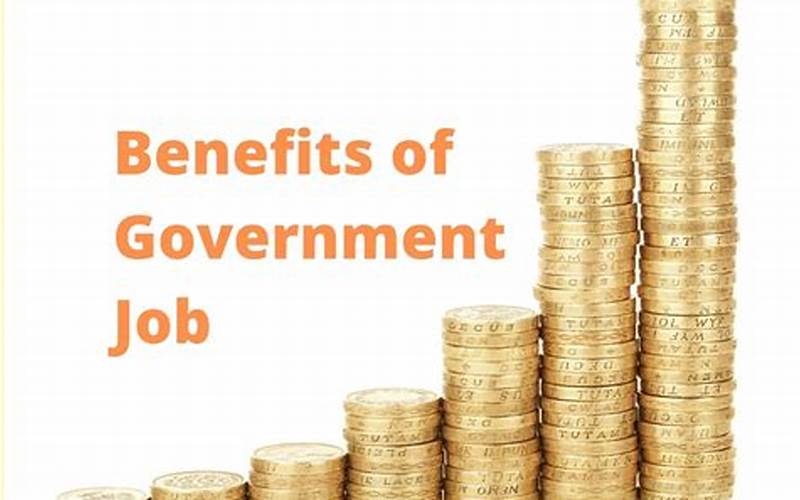 Benefits Of Government Jobs