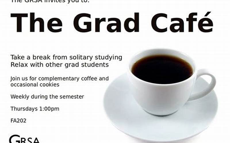 Benefits Of Grad Cafe