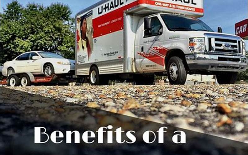 Benefits Of Renting Uhaul Truck One Way