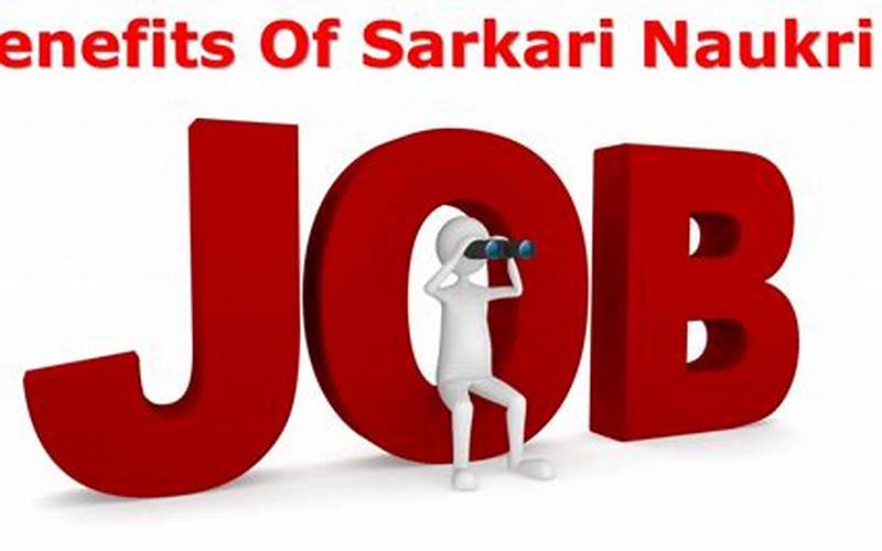 Benefits Of Sarkari Naukri