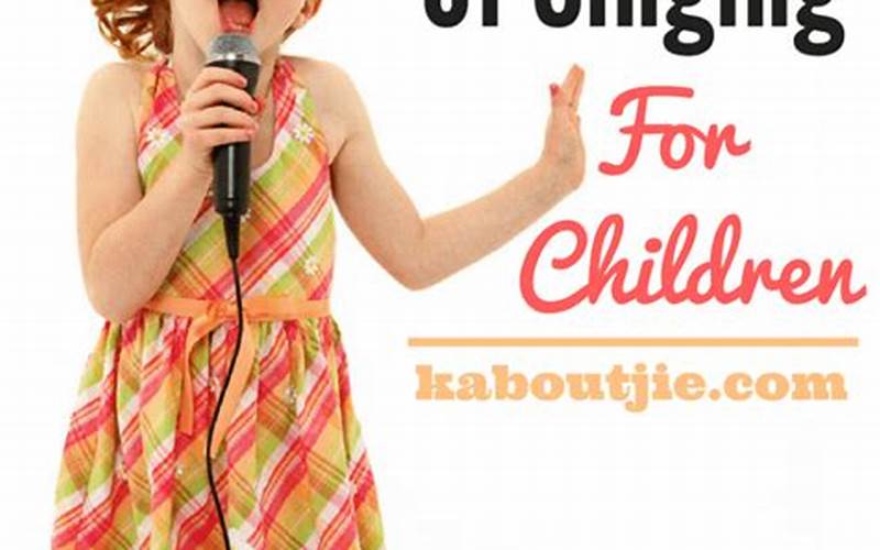 Benefits Of Singing With Kids