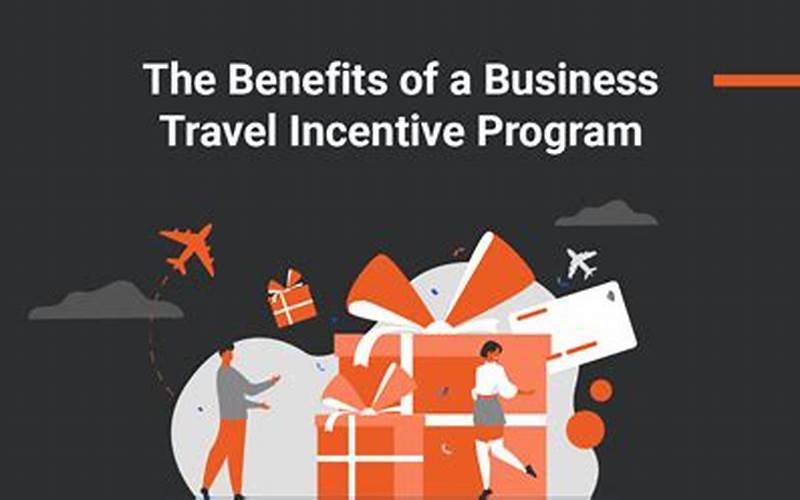 Benefits Of Travel Incentive Program