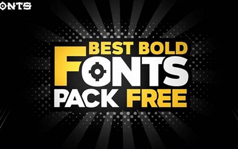 Benefits Of Using Bold Fonts