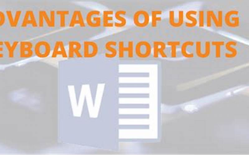 Benefits Of Using Keyboard Shortcut