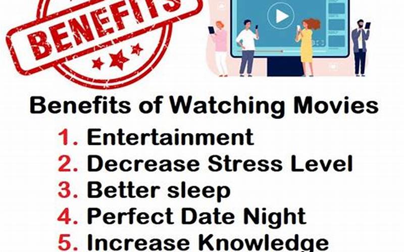Benefits Of Watching