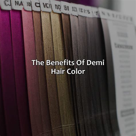 The Core Benefits of Choosing Demi Hair Color