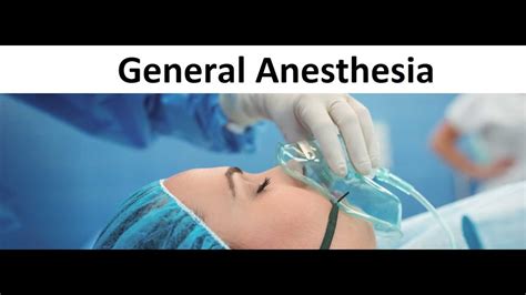 Benefits of General Anesthesia