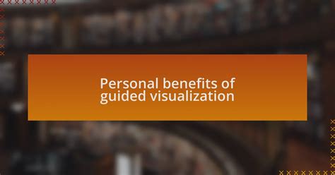 Benefits of Guided Experience