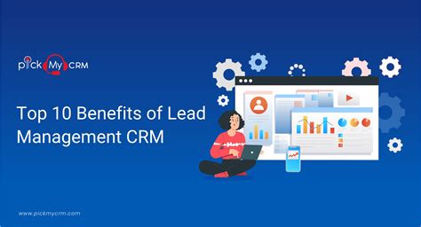 Benefits of Lead Management CRM Software