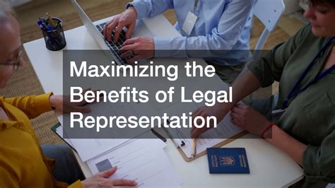 Benefits of Legal Representation