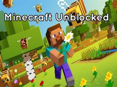 Benefits of Minecraft Unblocked Games