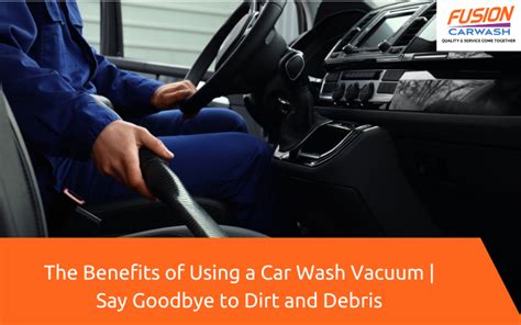 Benefits of Using Car Wash Vacuums